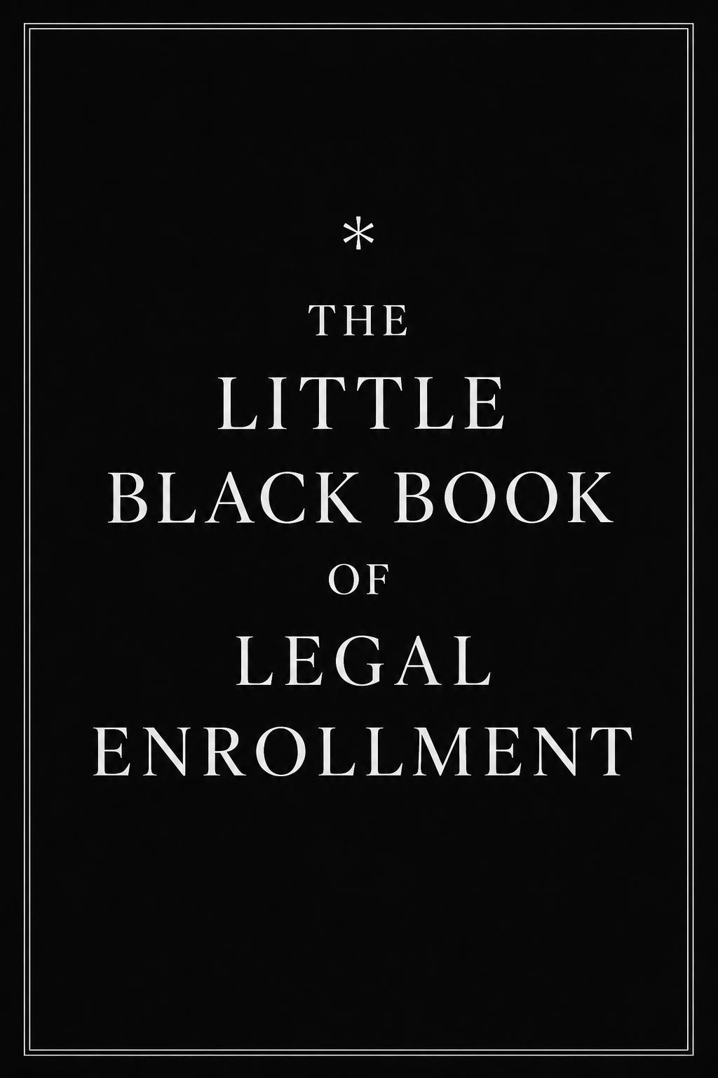 Cover of The Little Black Book of Legal Enrollment
